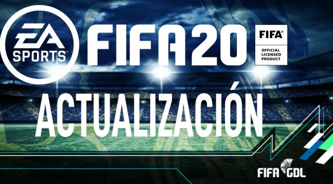 ACTUALIZACIÓN 18 de FIFA 20 – 10 JUNIO