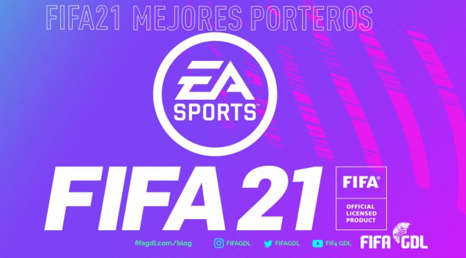 FIFA21 Top20 Porteros